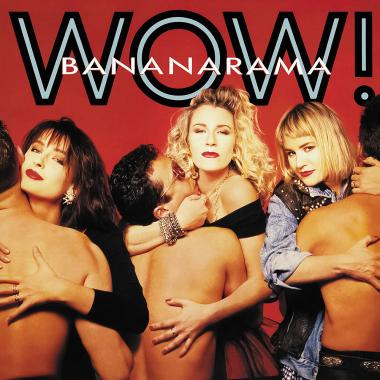 Bananarama -  Wow!